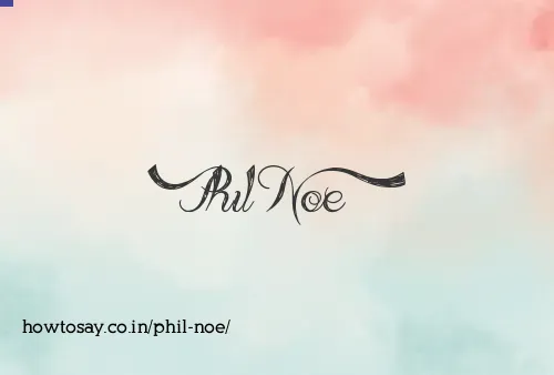 Phil Noe