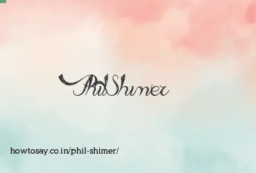 Phil Shimer