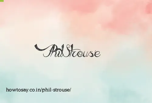 Phil Strouse