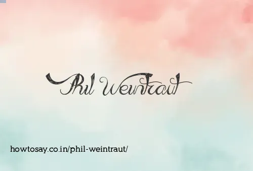 Phil Weintraut