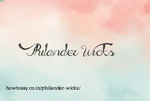Philander Wicks