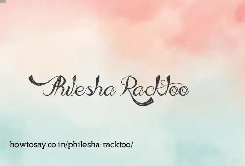 Philesha Racktoo