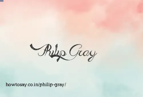 Philip Gray