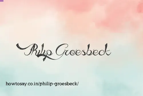 Philip Groesbeck