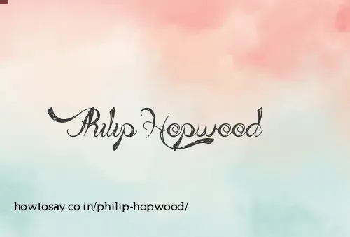 Philip Hopwood