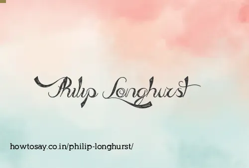 Philip Longhurst