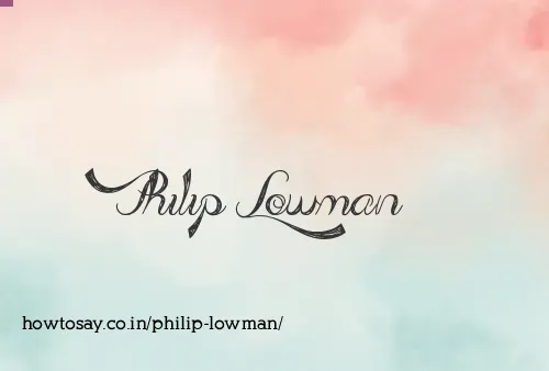 Philip Lowman