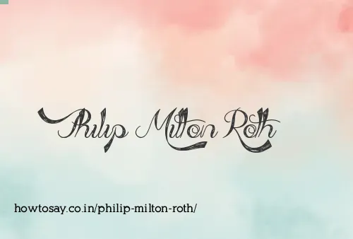 Philip Milton Roth