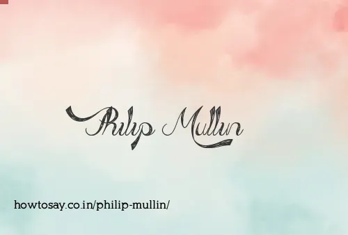 Philip Mullin