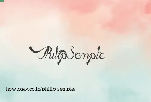 Philip Semple