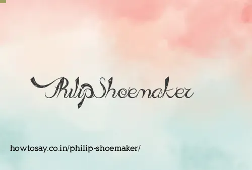 Philip Shoemaker