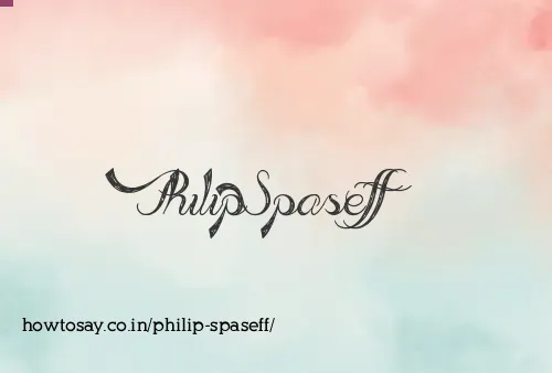 Philip Spaseff