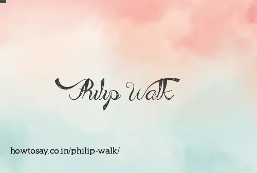 Philip Walk