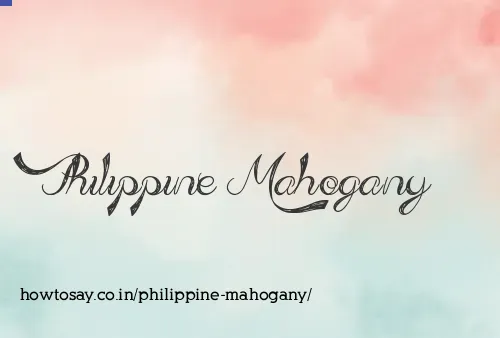 Philippine Mahogany