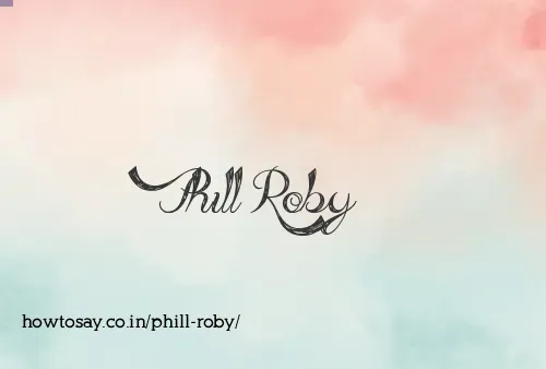 Phill Roby