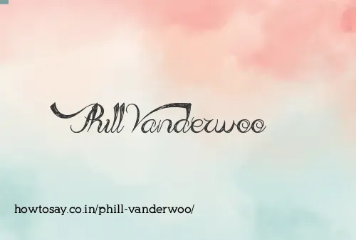 Phill Vanderwoo