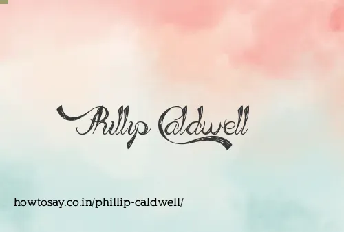 Phillip Caldwell