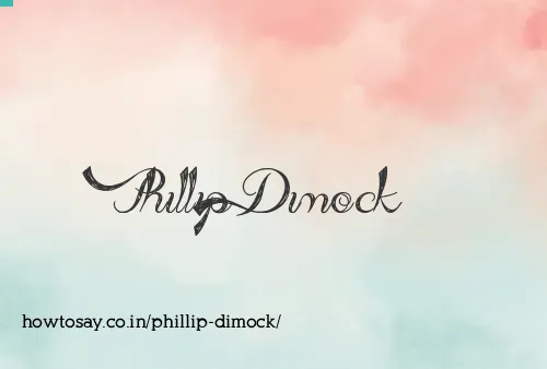 Phillip Dimock
