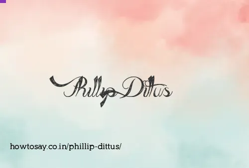 Phillip Dittus