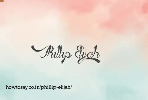 Phillip Elijah
