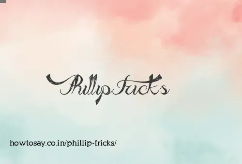 Phillip Fricks
