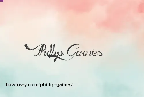 Phillip Gaines
