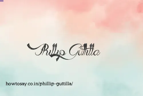 Phillip Guttilla