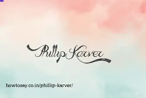 Phillip Karver