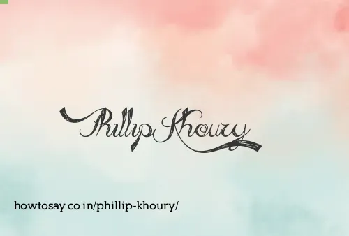 Phillip Khoury