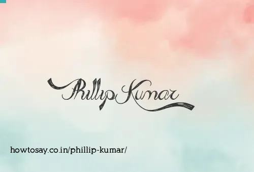 Phillip Kumar