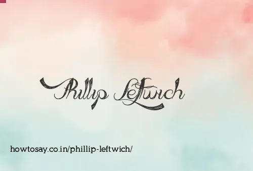 Phillip Leftwich