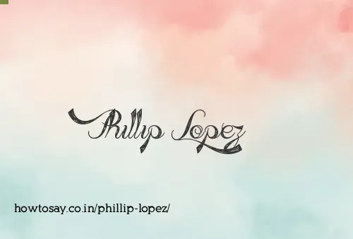Phillip Lopez