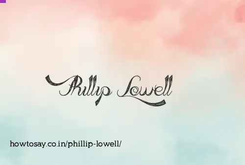 Phillip Lowell