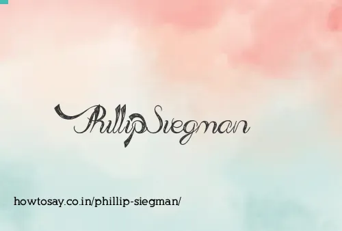 Phillip Siegman