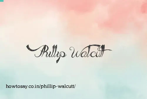 Phillip Walcutt