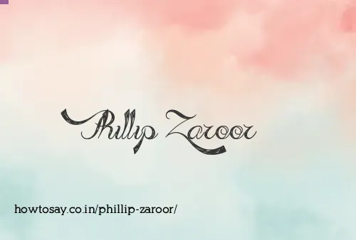 Phillip Zaroor