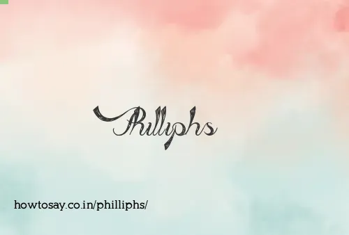 Philliphs