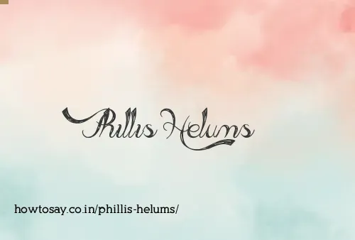 Phillis Helums