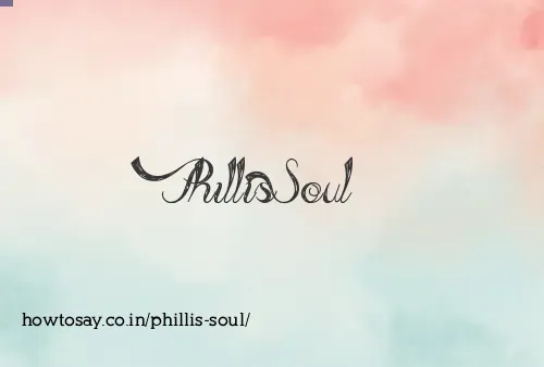 Phillis Soul