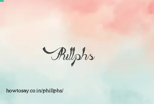 Phillphs