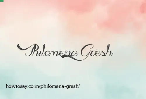 Philomena Gresh