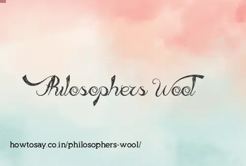 Philosophers Wool