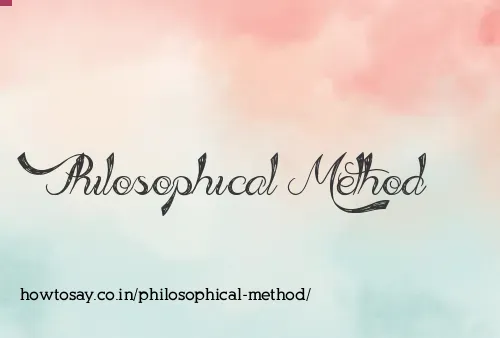 Philosophical Method