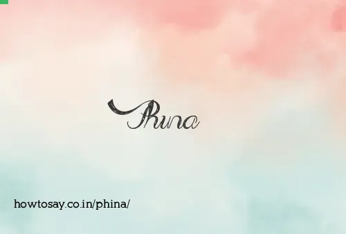 Phina