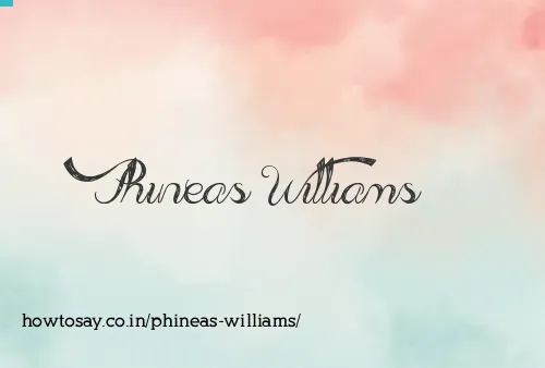 Phineas Williams