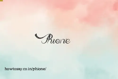 Phione