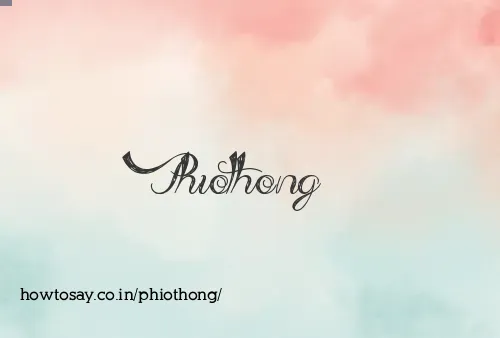 Phiothong