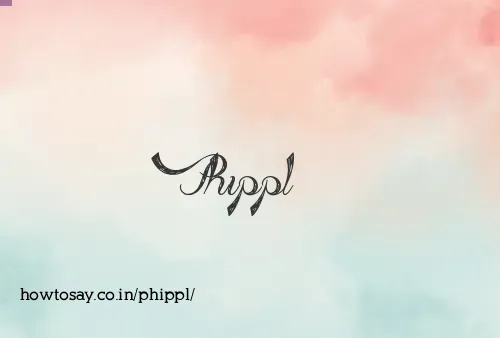 Phippl