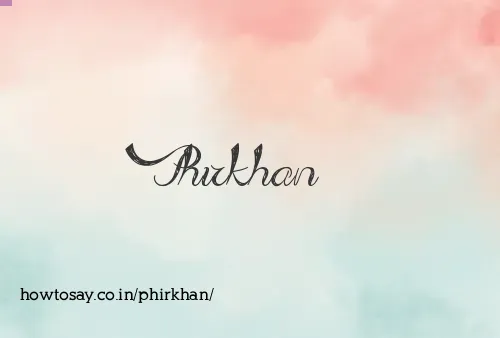 Phirkhan