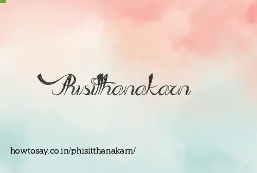 Phisitthanakarn
